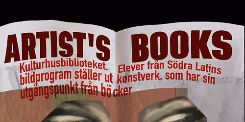 S\u00f6dra Latin Artist's books (utst\u00e4llning)
