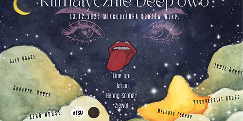 Klimatycznie Deep'owo - Wdech nocy - MIXcoolTura - Gorz\u00f3w Wlkp. 13.12.2025