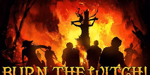 Burn The Witch! 