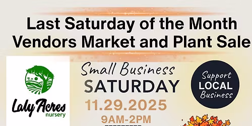 Last Saturday of the Month Vendors Market and Plant Sale 