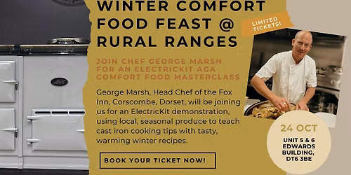 Comfort Food Feast With George Marsh @ Rural Ranges