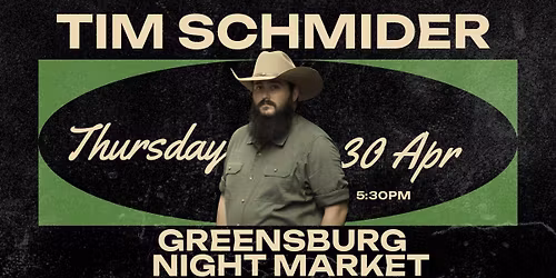 Tim Schmider at Greensburg Night Market (Greensburg, PA)