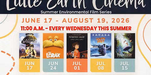 Little Earth Cinema - FREE Kids summer environmnetal film series