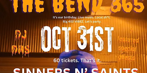 THE BEND 365: SINNERS n SAINTS