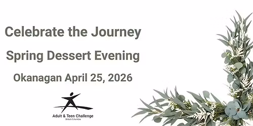 Celebrate the Journey Dessert Night Okanagan