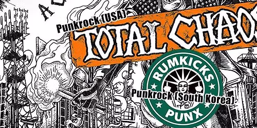 Total Chaos & Rumkicks
