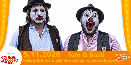 21tes Zeltln Festival: Tom & Basti