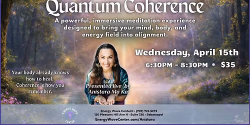 Quantum Coherence with Anistara Ma Ka