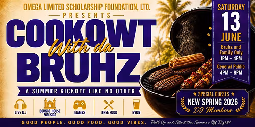 Omega Limited Scholarship Foundation, LTD. Presents CookOwt with da Bruhz