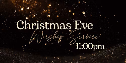 Midnight Christmas Eve Worship