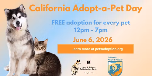 California Adopt-a-Pet-Day: FREE ADOPTIONS JUNE 6th