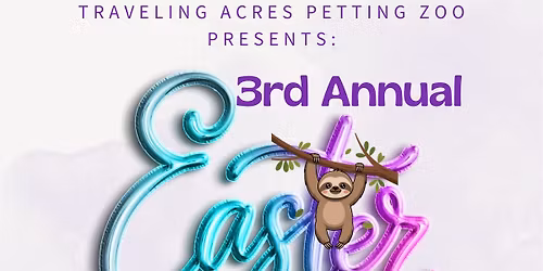 3rd Annual Easter Extravaganza