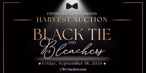 CWC Harvest Auction - Black Tie and Bleachers