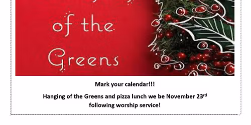 Church wide Hanging of the Greens and pizza lunch