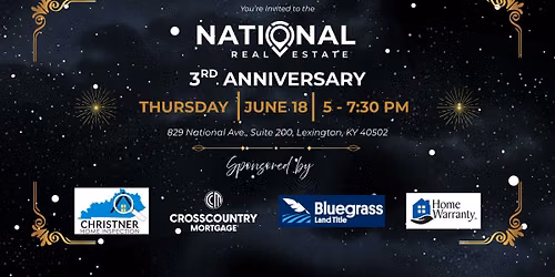 National Real Estate Three Year Anniversary Party