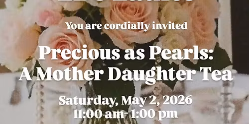 Precious as Pearls: A Mother Daughter Tea