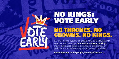 Save the Date!!!! NO KINGS CLE - Rally and VOTE EARLY FESTIVAL