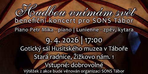 Hudbou vn\u00edm\u00e1m sv\u011bt - Benefi\u010dn\u00ed koncert pro SONS T\u00e1bor