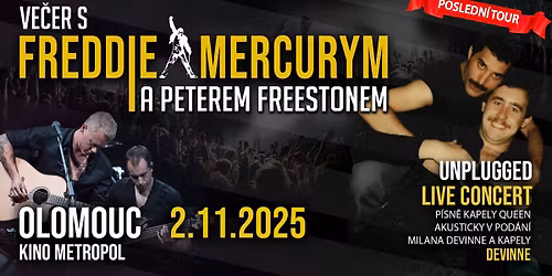 POSLEDN\u00cd TOUR - Ve\u010der s Freddie Mercurym a Peterem Freestonem | Olomouc
