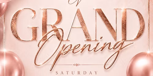 Grand Opening