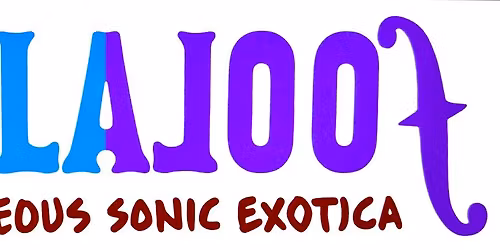 Brian Mullins' Spontaneous Sonic Exotica, FOOLALOOF, @ the Bisbee Grand Hotel & Bar