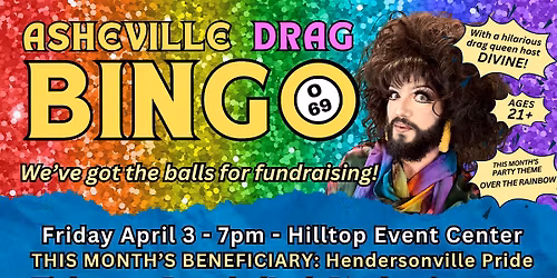 Asheville Drag Bingo: Over The Rainbow Fundraiser for Hendersonville Pride