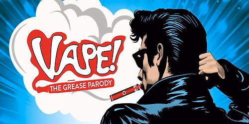 Vape! The Grease Parody