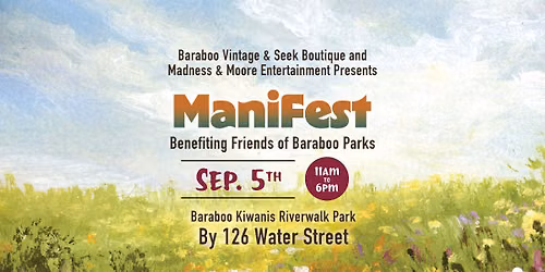 ManiFest at Riverwalk