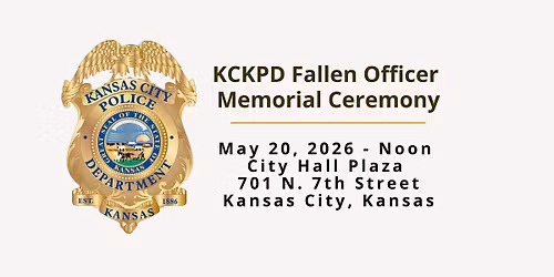 KCKPD Fallen Officer Memorial Ceremony