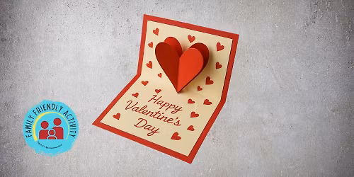 Pop-Up Valentine Card Making Workshop