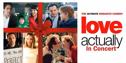 Love Actually in Concert at Victoria Theatre-OH