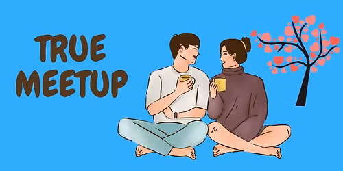 True Meetup