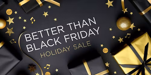 Better Than Black Friday: 3-Day Holiday Savings Event