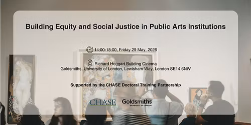Symposium: Building Equity and Social Justice in Public Arts Institutions