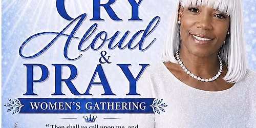 Righteous Diamond Women\u2019 s Alliance  Cry  Aloud & Pray All White Event