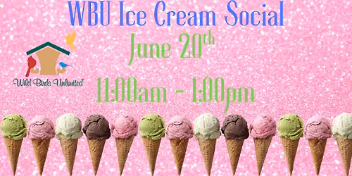 WBU Ice Cream Social - Welcome Summer