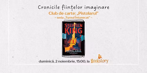 Cronicile fiin\u021belor imaginare #8: \u201ePistolarul\u201d - \u201eTurnul \u00eentunecat\u201d [club de carte]