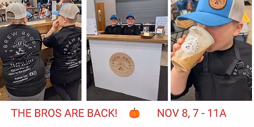 \ud83c\udf42\ud83c\udf89 Brew Bros. Coffee Pop-Up \ud83c\udf89\ud83c\udf42