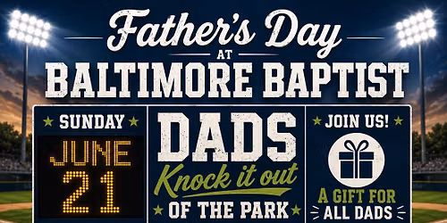 Father's Day at Baltimore Baptist Church 