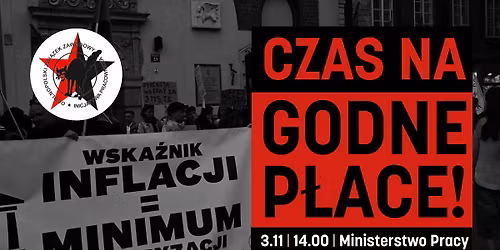 CZAS NA GODNE P\u0141ACE! Demonstracja pod Ministerstwem Pracy