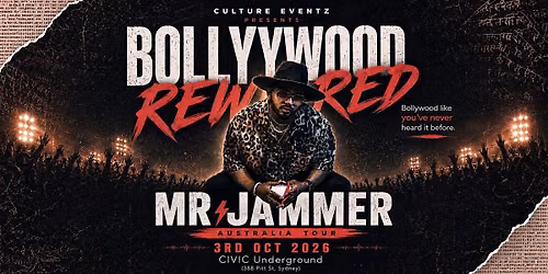Bollywood Re-Wired with Mr. Jammer (The OG)