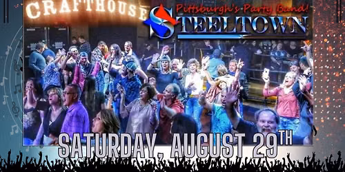 Steeltown at the Crafthouse Stage & Grill