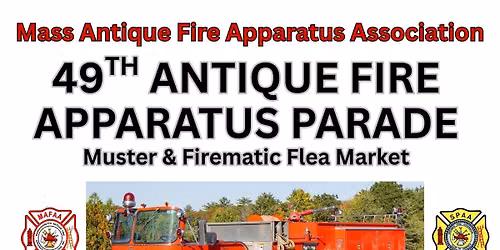 49th Antique Fire Apparatus Parade & Muster