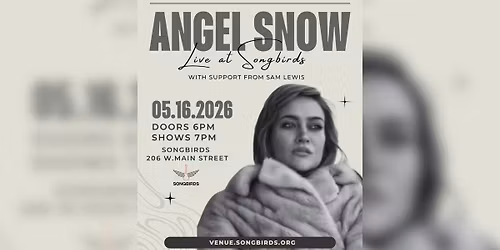 Angel Snow w\/ Sam Lewis