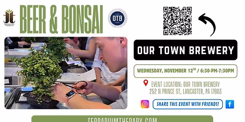 Beer and Bonsai Workshop @ Our Town Brewery
