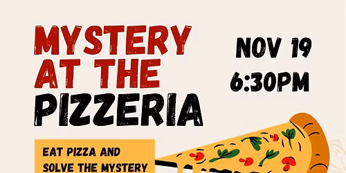 Mystery at the Pizzeria
