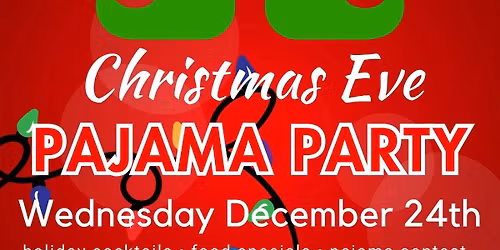 Christmas Eve Pajama Party