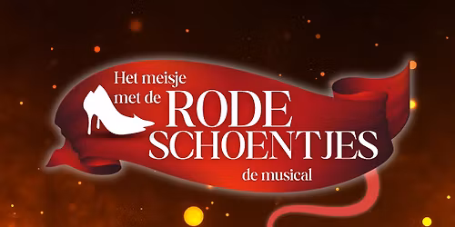 Het meisje met de Rode Schoentjes - De Musical