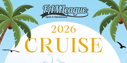 FAMLeague 2nd Annual Cruise! \ud83d\udef3\ufe0f