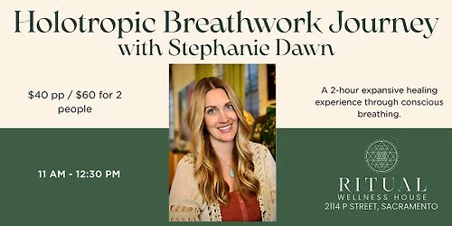 Holotropic Breathwork with Stephanie Dawn